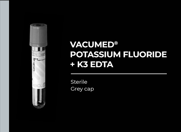 Vacumed with Potassium Fluoride, Grey Cap, Sterile